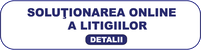 Soluționarea Online a Litigiilor